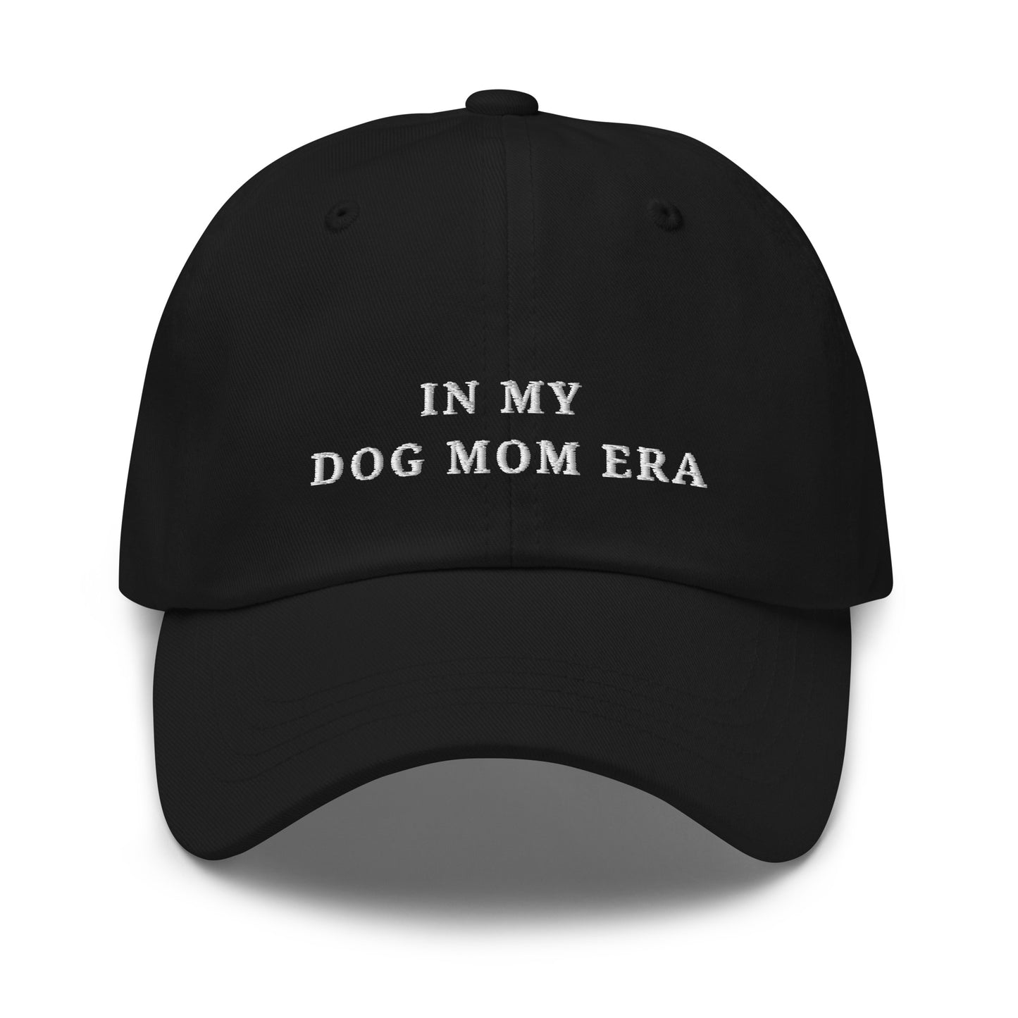 In my Dog Mom Era - Embroidered Dad Hat