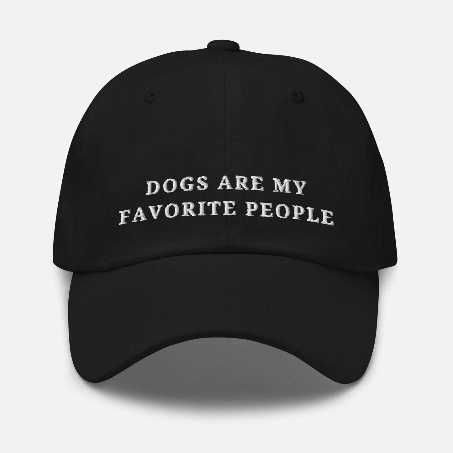 Dogs are my favorite People - Classic Dad Hat