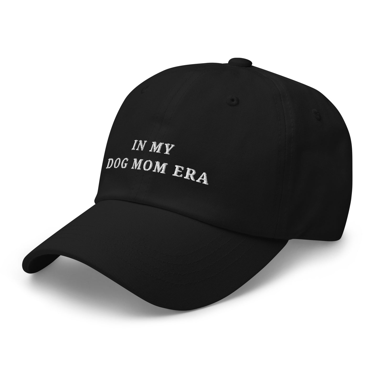 In my Dog Mom Era - Embroidered Dad Hat