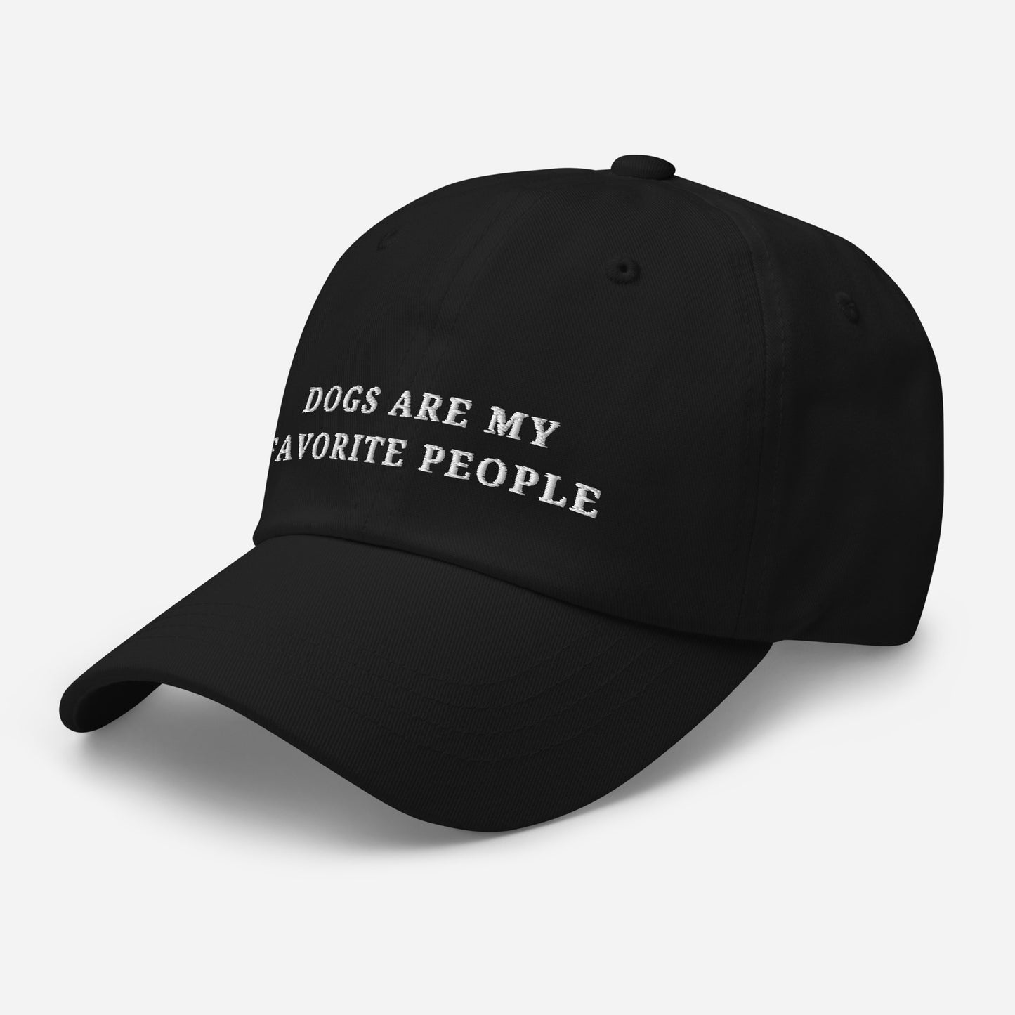 Dogs are my favorite People - Classic Dad Hat