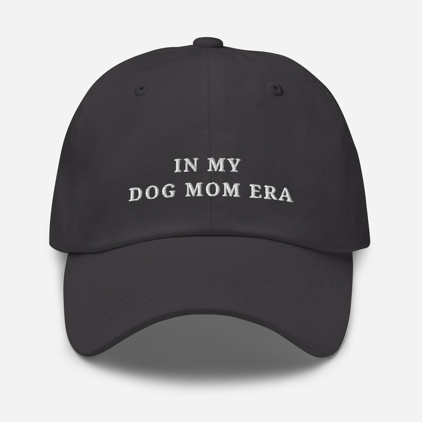 In my Dog Mom era - Classic Dad Hat