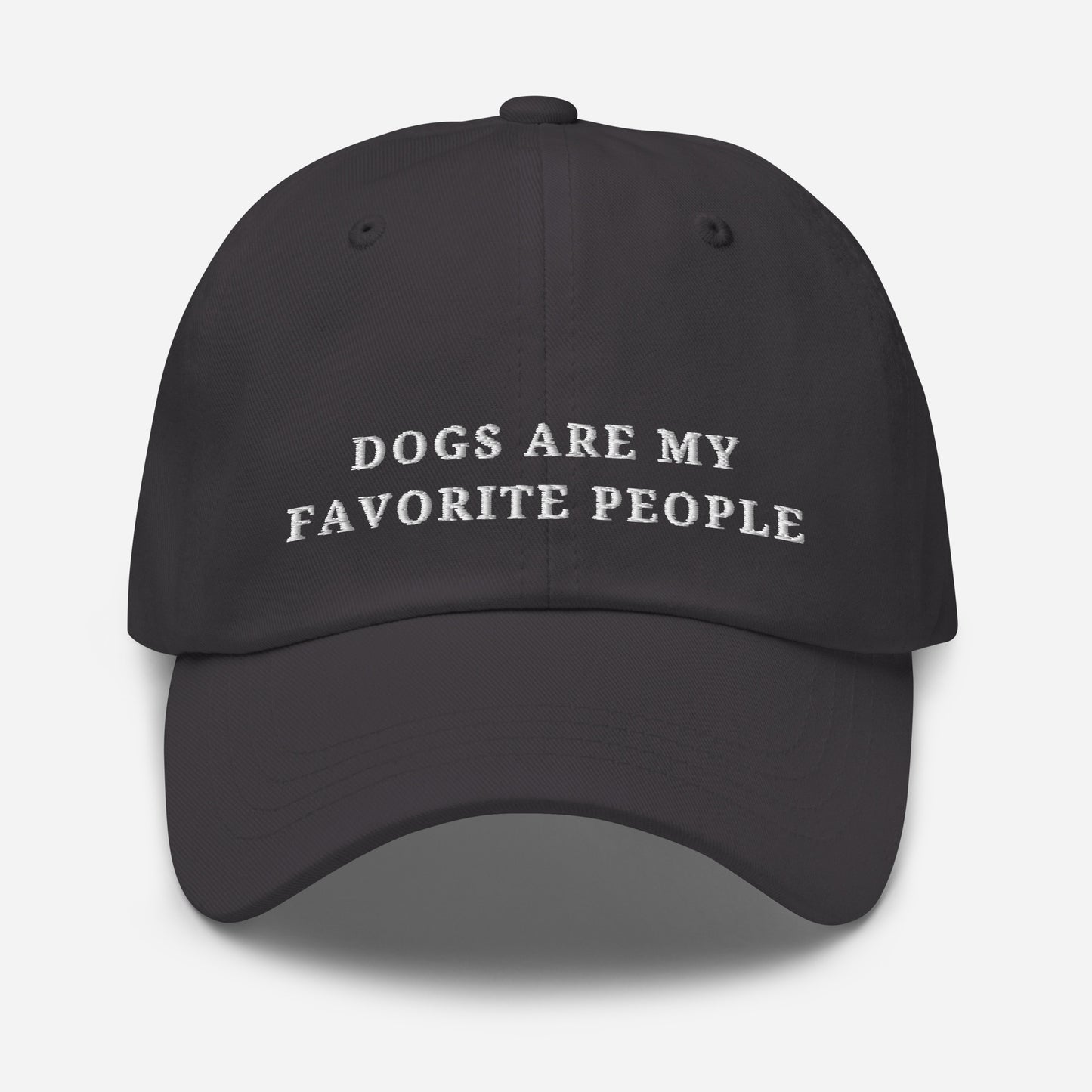 Dogs are my favorite People - Classic Dad Hat