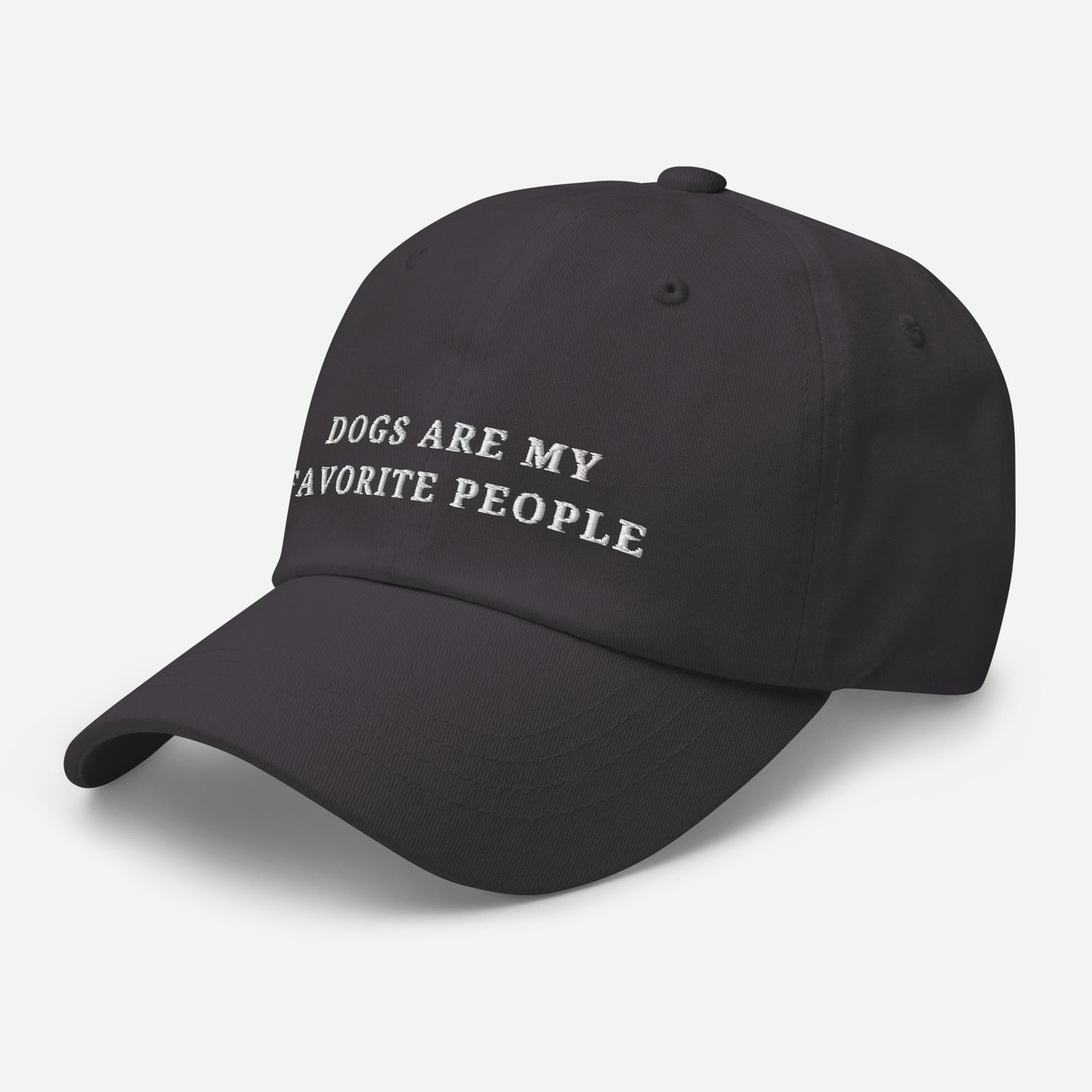 Dogs are my favorite People - Classic Dad Hat