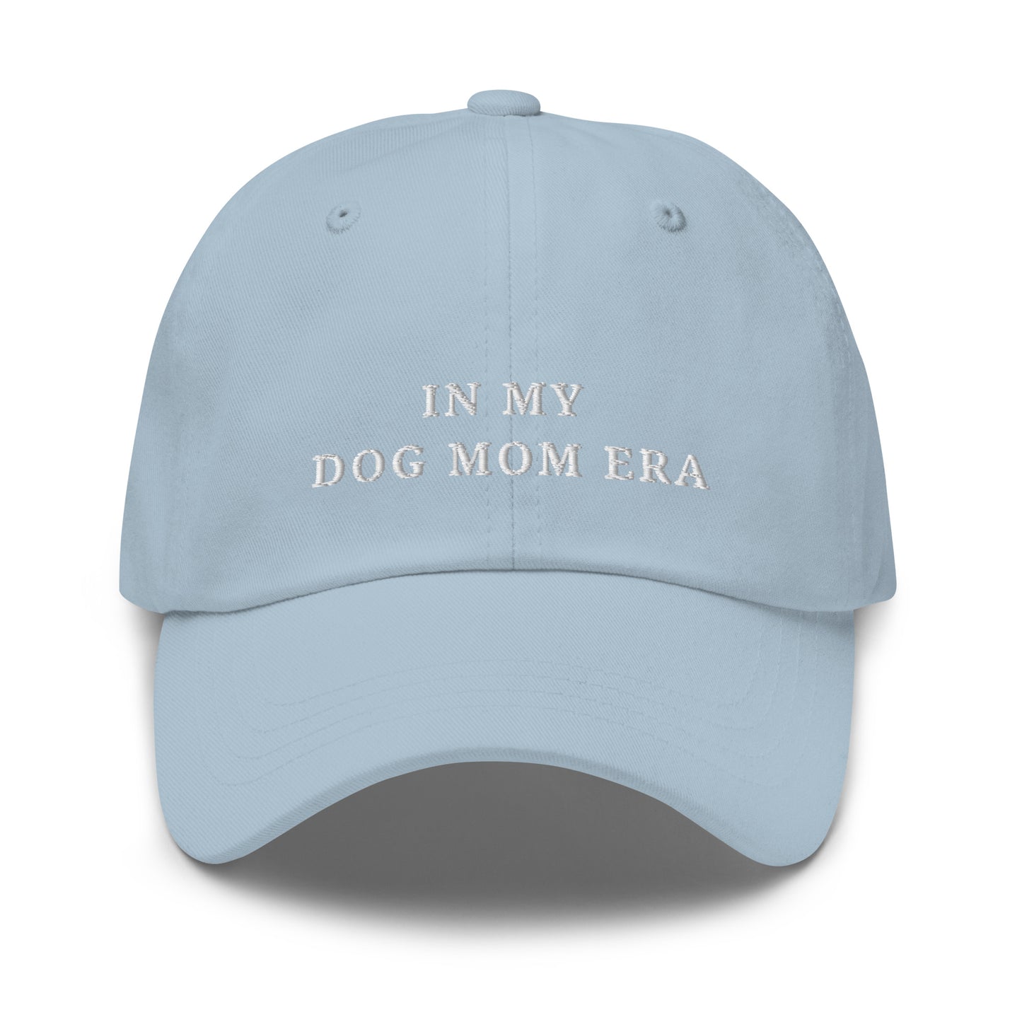 In my Dog Mom Era - Embroidered Dad Hat