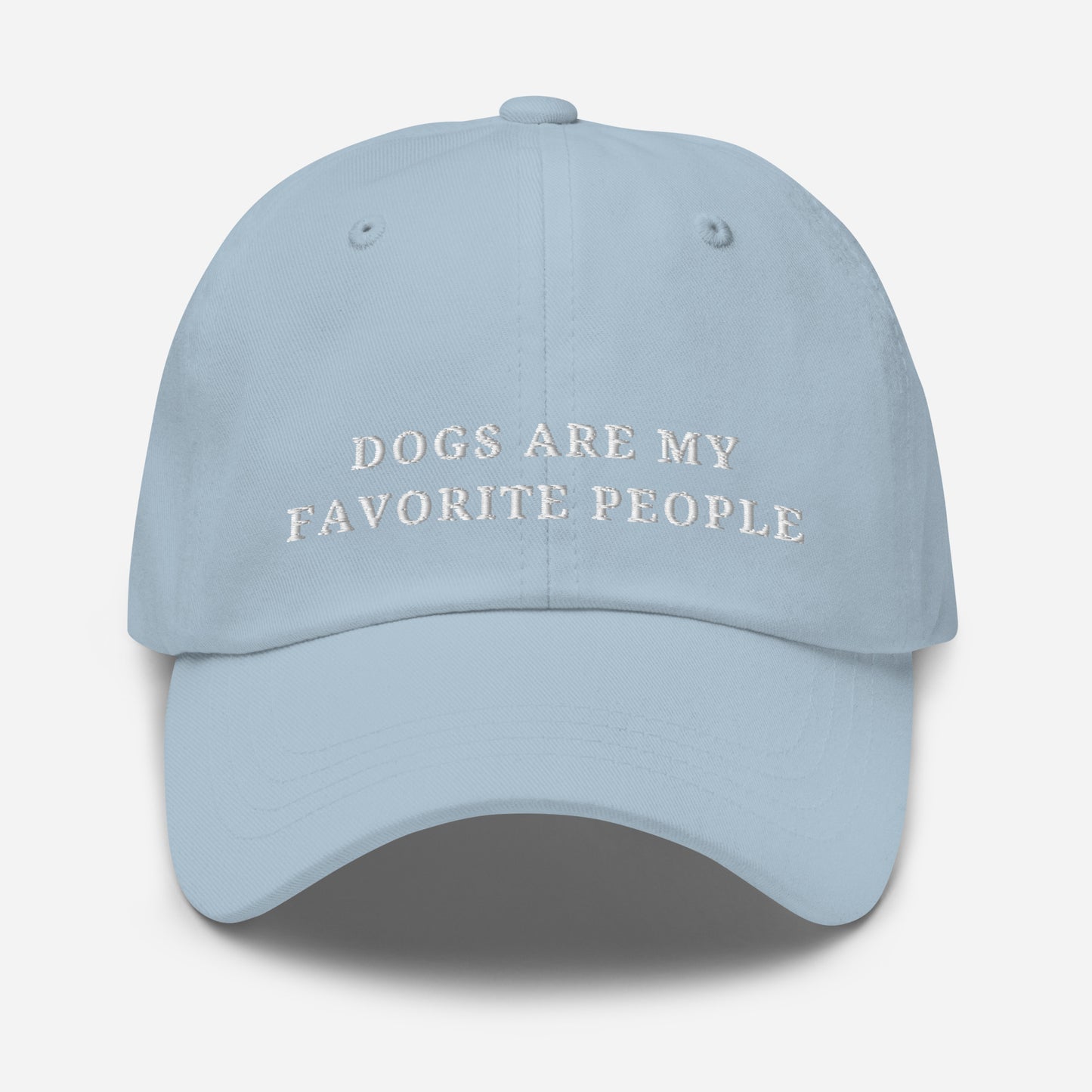 Dogs are my favorite People - Classic Dad Hat