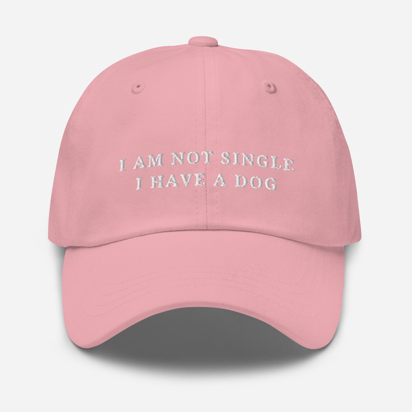 I am not Single I have a Dog - Classic Dad Hat